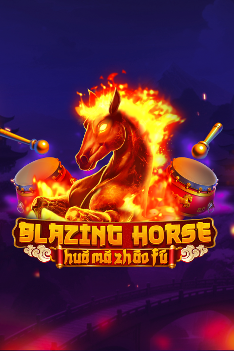 Blazing Horse Huǒ Mǎ Zhāo Fú