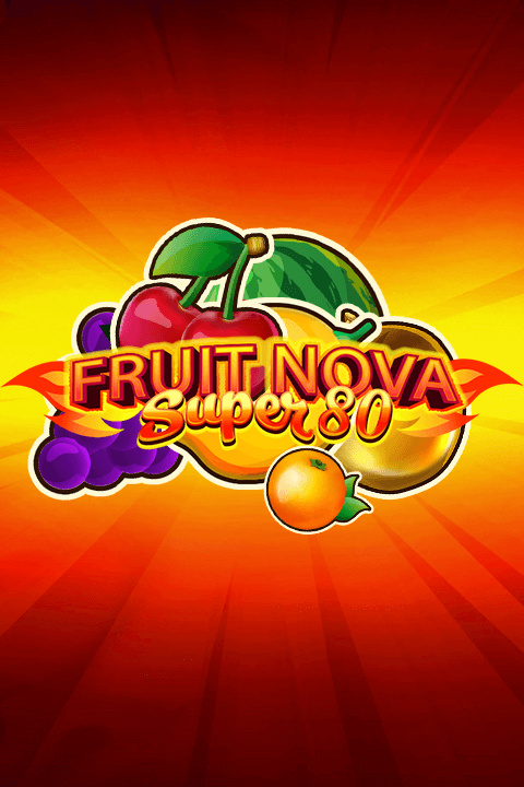 Fruit Super Nova 80