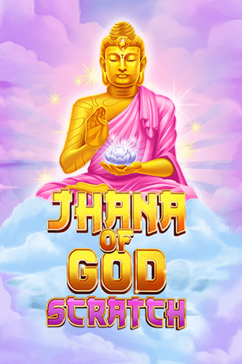 Jhana Of God:Scratch