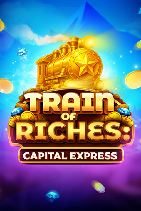 Train of Riches: Capital Express