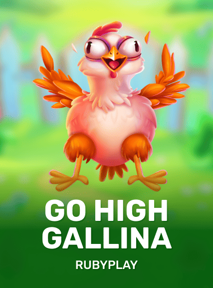 Go High Gallina