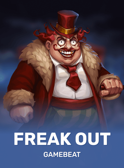 FREAK OUT