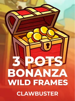 3 Pots Bonanza: Wild Frames