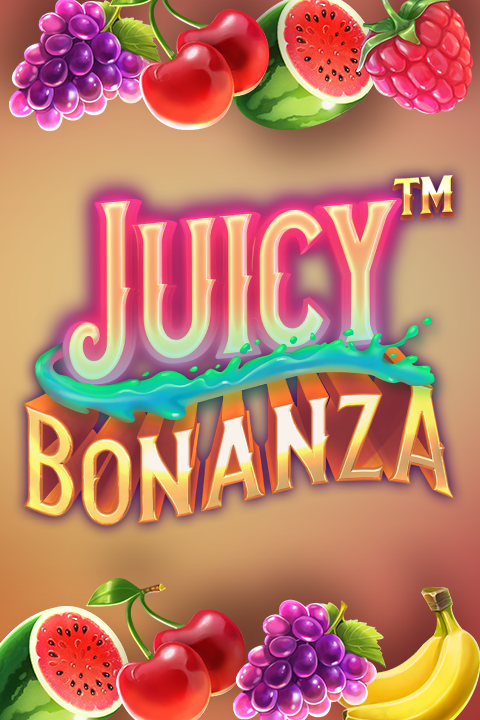 Juicy Bonanza