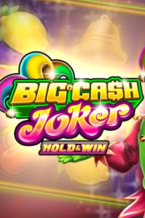 BIG CASH JOKER - HOLD & WIN