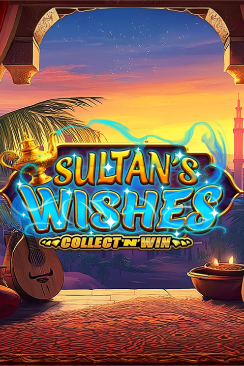 Sultan’s Wishes: Collect ’N’ Win