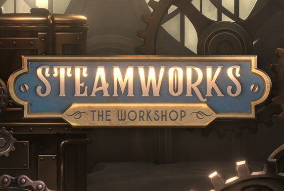 Steamworks - The workshop