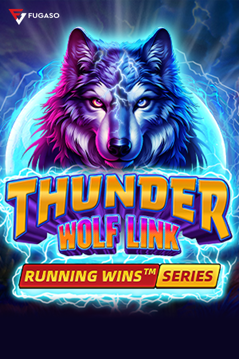 THUNDER WOLF LINK: RUNNING WINS