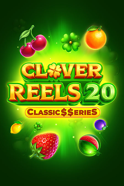 Clover Reels 20: Classic$$eries