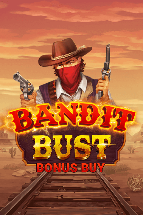 Bandit Bust Bonus Buy