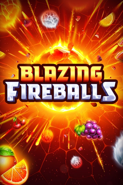 Blazing Fireballs