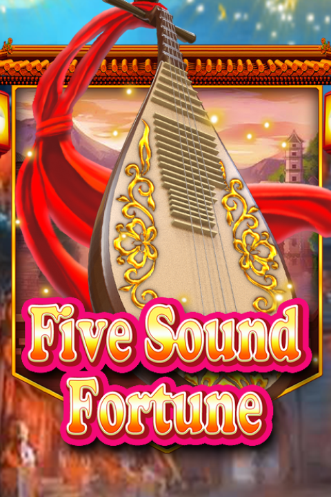 Five Sound Fortune