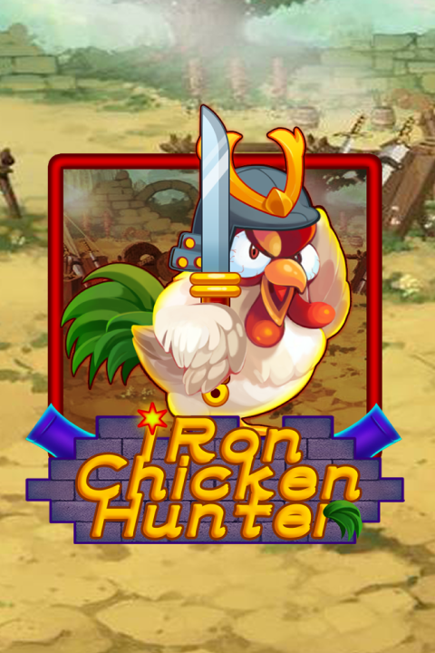 Iron Chicken Hunter
