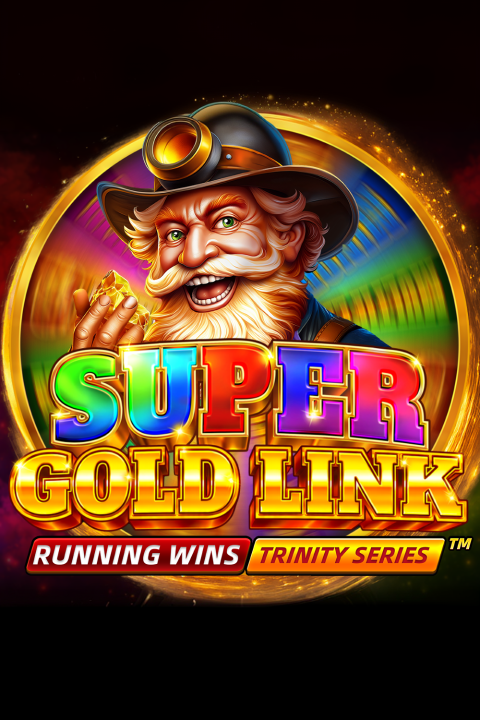 SUPER GOLD LINK: RUNNING WINS™