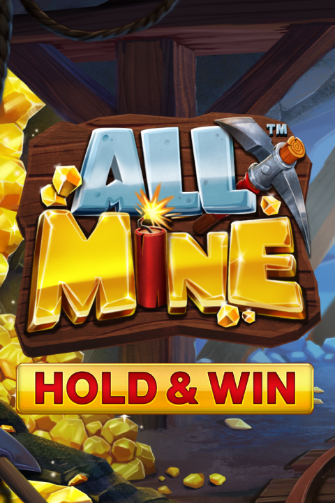 All Mine Hold&Win