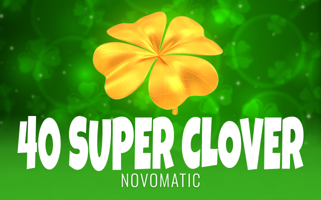 40 Super Clover