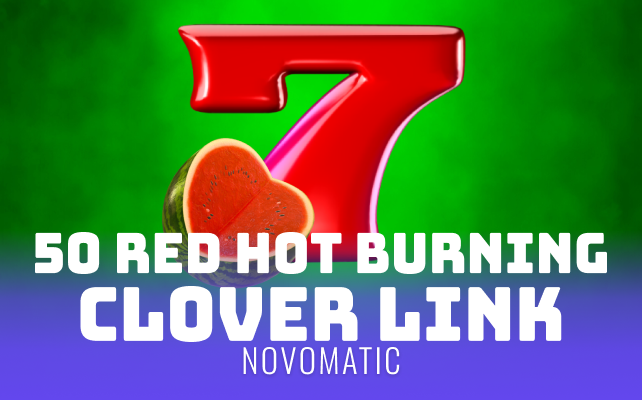 50 Red Hot Burning Clover Link