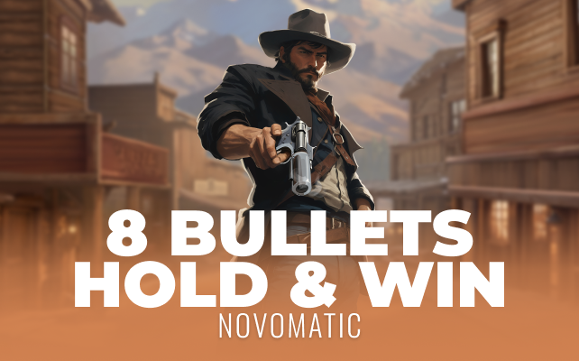 8 Bullets Hold & Win
