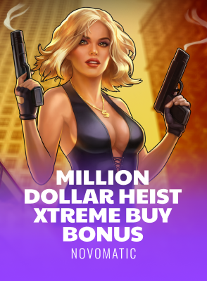 Million Dollar Heist Xtreme Buy Bonus