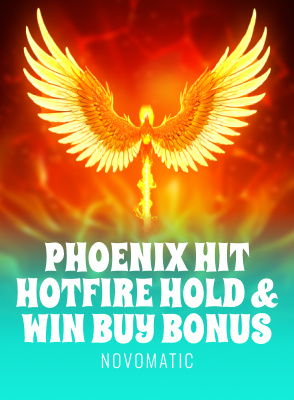 Phoenix HIT Hotfire Hold & Win Buy Bonus