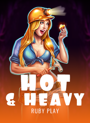 Hot & Heavy