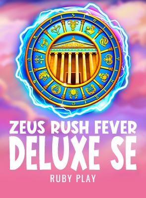 Zeus Rush Fever Deluxe SE